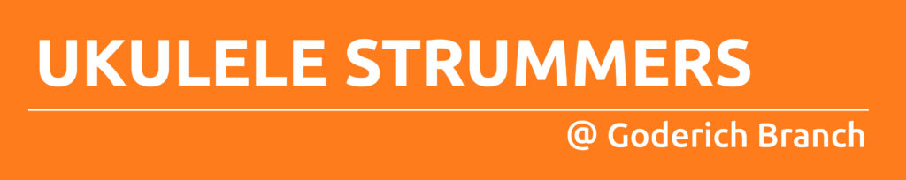 Orange rectangle with text promoting ukulele strummers at Goderich