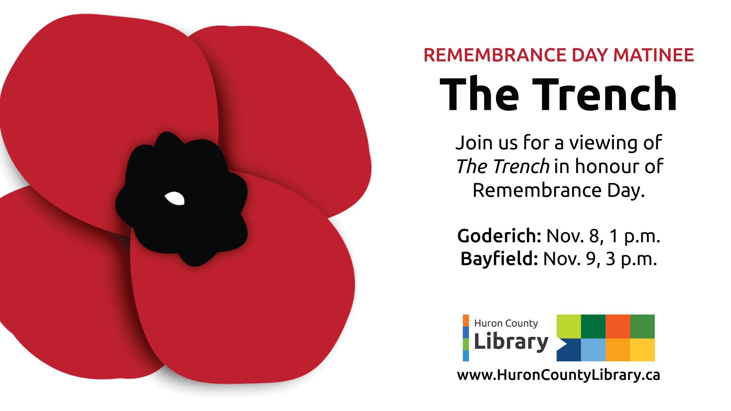 Illustration of a red poppy with text promoting film screening of The Trench at Goderich and Bayfield Branches