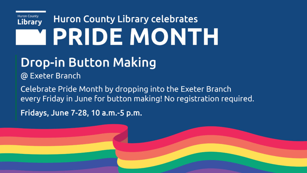 Illustration of a rainbow with text promoting Pride Month button making at Exeter