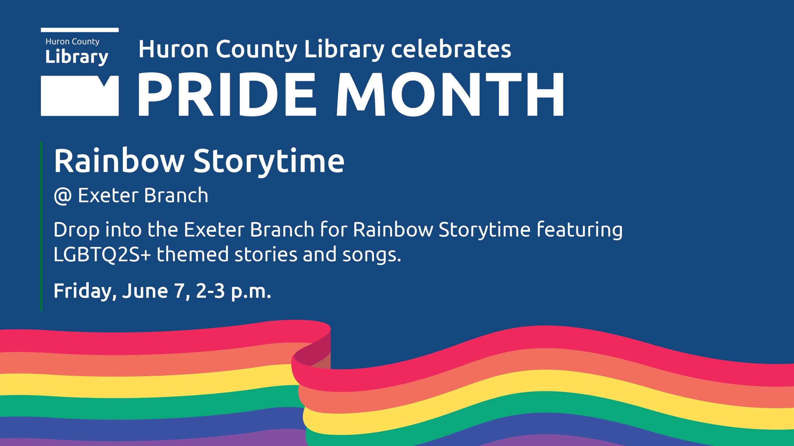 Illustration of a rainbow with text promoting Pride Month Rainbow Storytime at Exeter