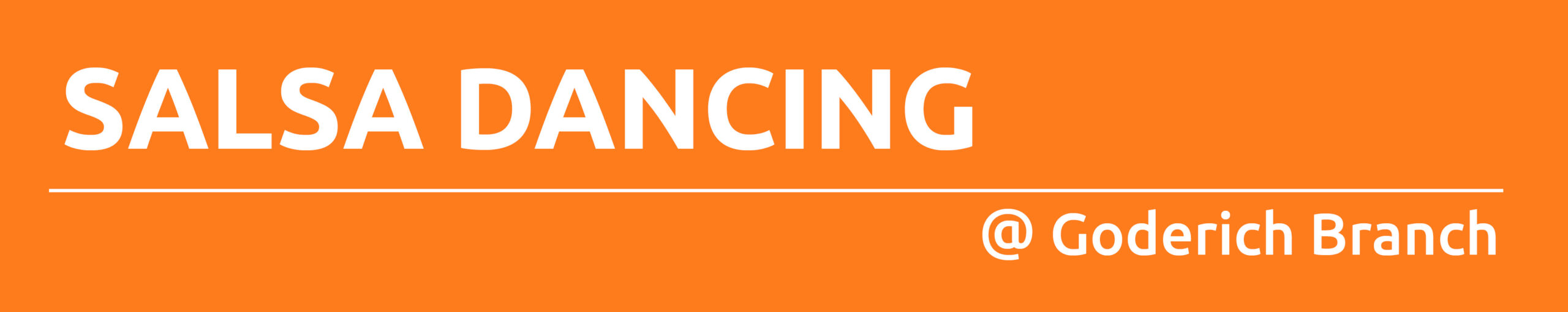 Orange rectangle with white text promoting salsa dancing at Goderich