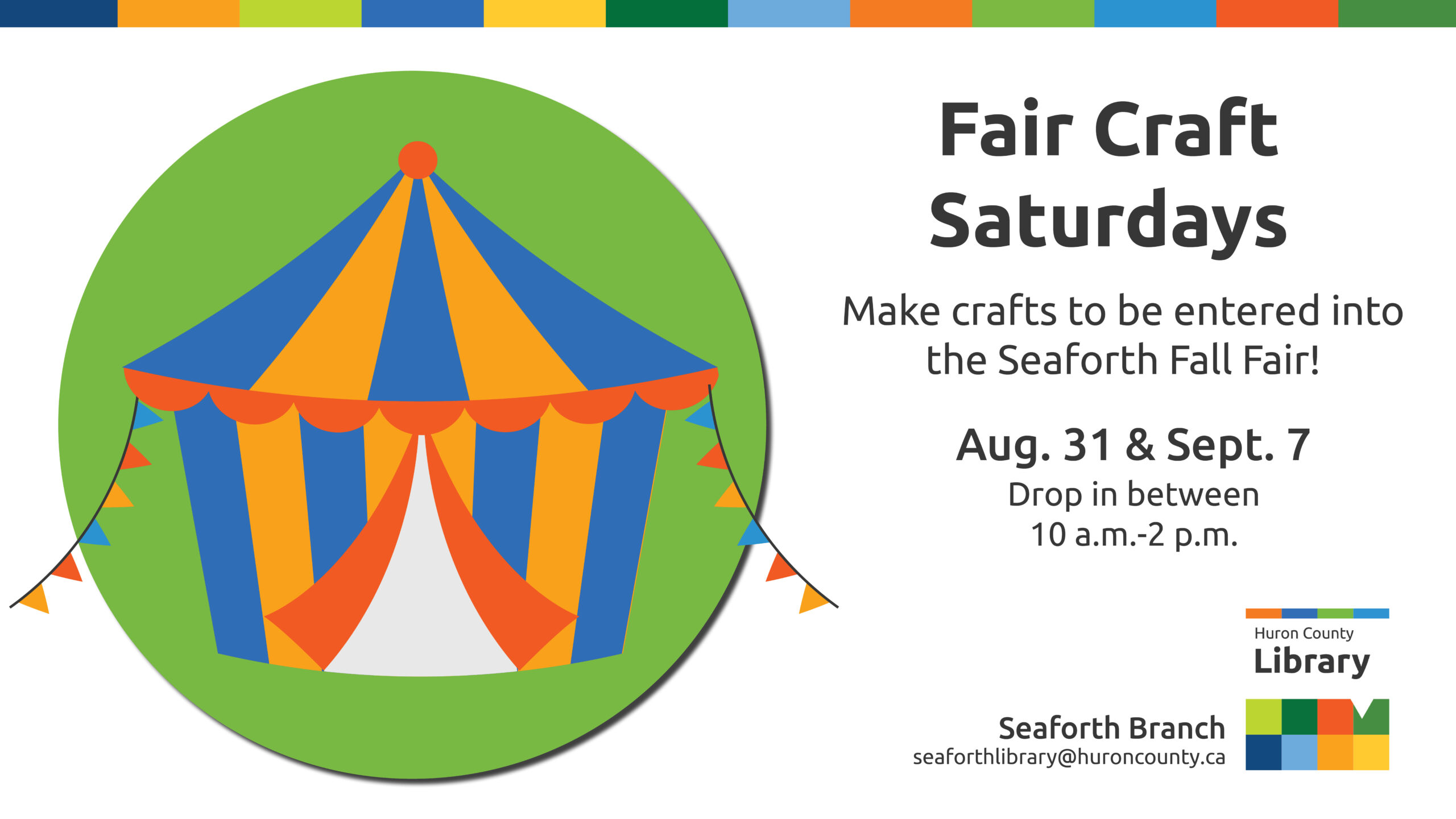 Illustration of a circus tent with text promoting Fair Craft Saturdays in Seaforth