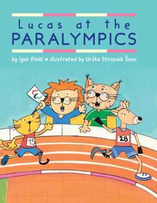 Book cover image of Lucas at the paralympics