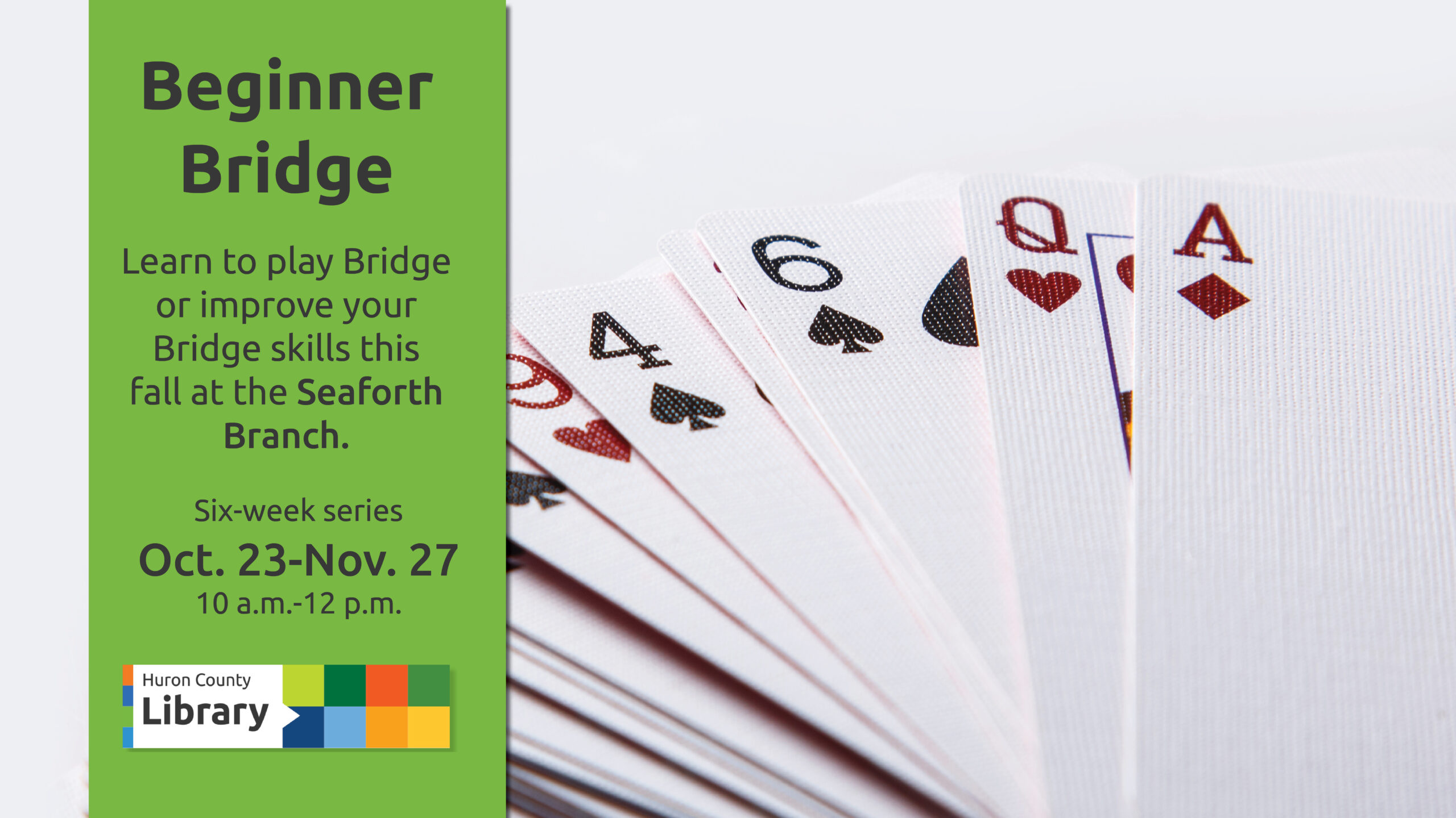 Photo of playing cards with text promoting beginner bridge at Seaforth