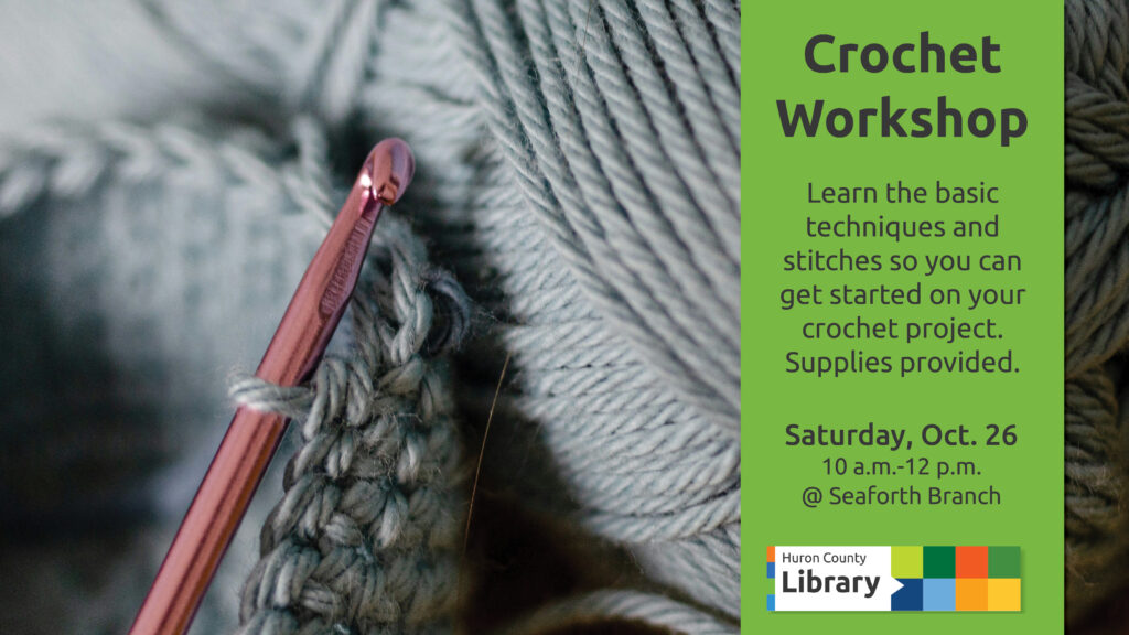 Image of balls of yarn with a pink crochet hook. Text promotes Crochet Workshop at Seaforth