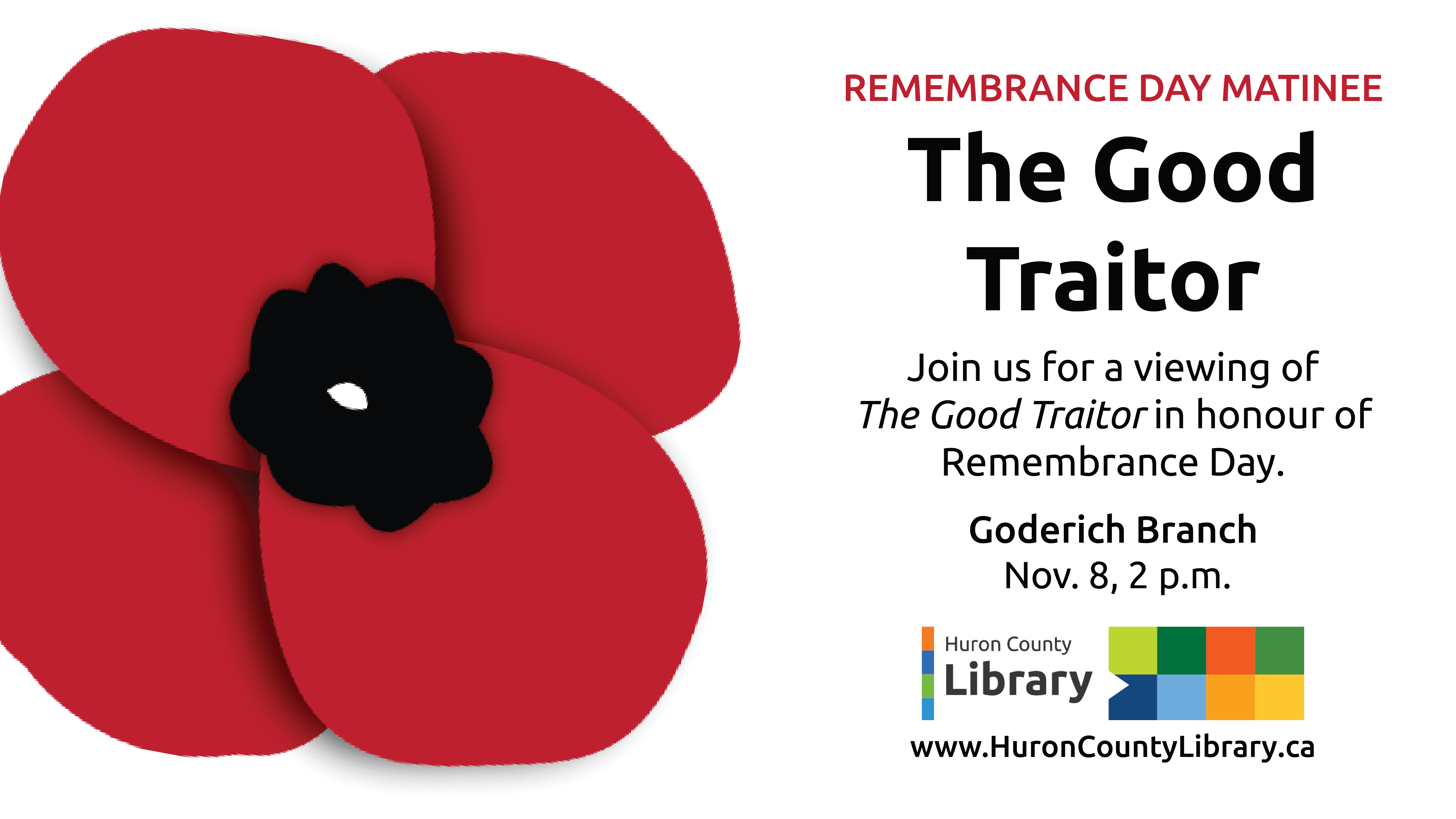 Illustration of a poppy with text promoting Remembrance Day matinee at Goderich