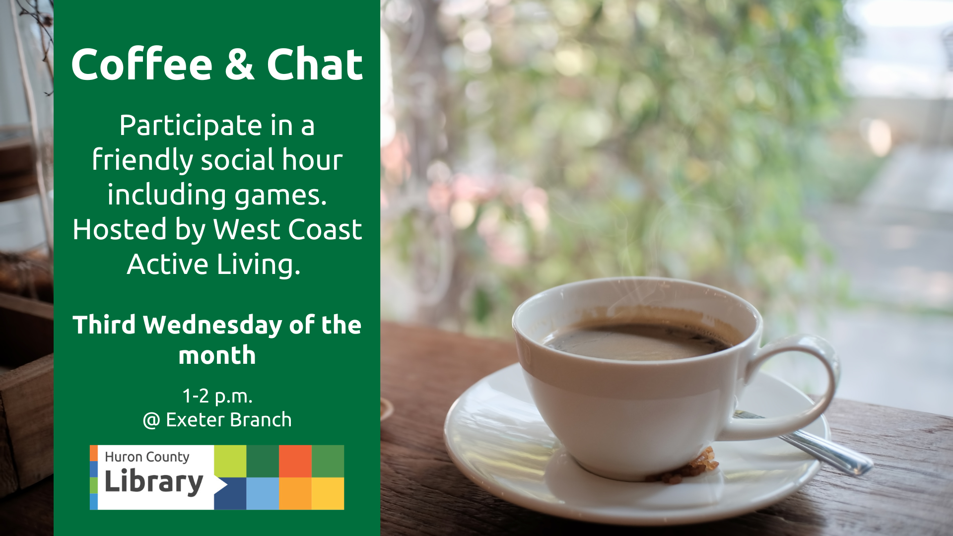 Image of a coffee cup on a table with text promoting Coffee & Chat at the Exeter Branch