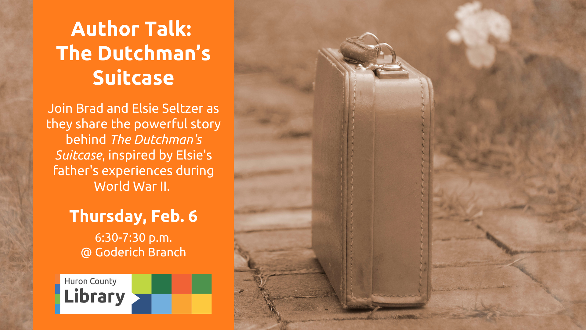 Historic image of a suitcase with text promoting author talk with the authors of The Dutchman's Suitcase at Goderich